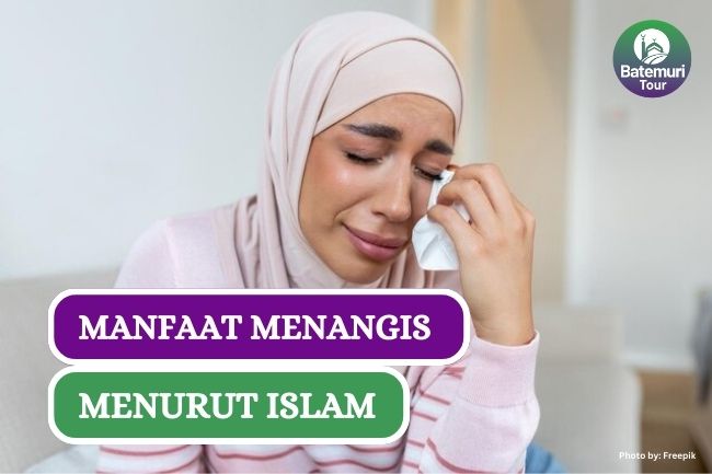 Ini Dia 7 Manfaat Menangis bagi Kesehatan Menurut Pandangan Islam